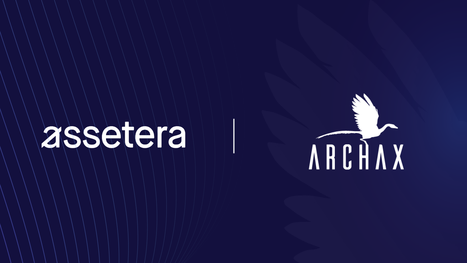 Assetera and Archax Announce First Pan-European Strategic Partnership to Distribute Tokenised Real-World Assets in EU/EEA