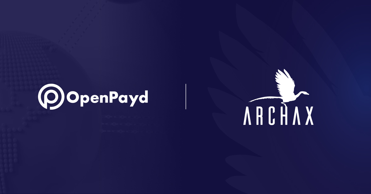 Archax and OpenPayd Partner to Streamline Multi-Currency Settlement for Digital Asset Trading