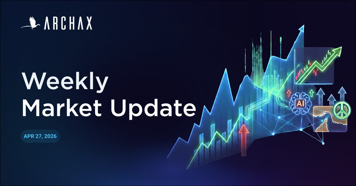 Archax Weekly Market Update, Apr 27 2026